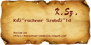 Kürschner Szebáld névjegykártya